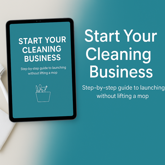 Start Your Profitable Cleaning Business